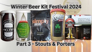 Winter Beer Kit Festival 2024  Part 3  Stouts and Porters [upl. by Kotz]