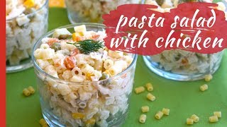 The Easiest PASTA SALAD with chicken [upl. by Declan]