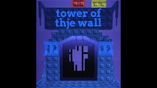 Tower Of Thje Wall Full AllJumps Run [upl. by Atews56]