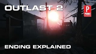 Outlast 2 Ending Explained [upl. by Eelnyl705]