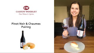 Pinot Noir amp Chaumes Cheese Pairing [upl. by Yorle608]