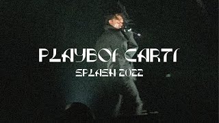 PLAYBOI CARTI LIVE  Splash Festival 2022 [upl. by Marchak]