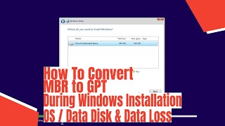 How To Convert MBR to GPT During Windows Installation [upl. by Airamalegna]