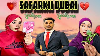 MAXA KA RUN AH SAFARKII HAYKAL EE DUBAI BOQORADA STYLKA DUKAMEYSI MISE ARIN QARSOON [upl. by Enilarac]