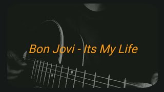 Bon Jovi  Its My Life Fingerstyle Guitar Cover [upl. by Malcom]