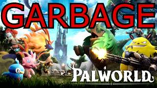 If You Buy Palworld Youre An Idiot Palworld Is Overrated Garbage Worst Game Of 2024 [upl. by Sedda]