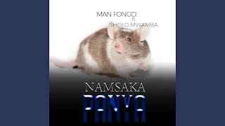 Namsaka Panya feat Sholo Mwamba [upl. by Paulo]