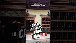 La Casa Antigua más LINDA de Lima Perú 2024 [upl. by Lemmor]