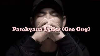 Geo Ong  Parokyana Lyrics [upl. by Vikki620]