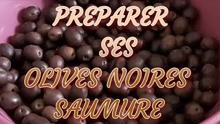 🥰 COMMENT JE PRÉPARE MES OLIVES NOIRES 🤗 SAUMURE 🥰 [upl. by Gerge573]