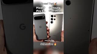 Samsung Galaxy S24 Ultra vs Google Pixel 9 Pro XL  Ultimate Speed Test ⚡📱shortsfeed viralshorts [upl. by Korie953]