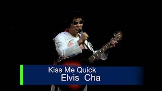 Elvis Cha Kiss Me Quick [upl. by Natsreik]