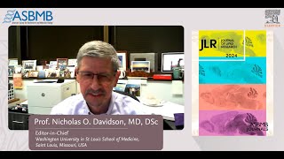 The Journal of Lipid Research celebrates 65 years of publishing Nicholas O Davidson MD DSc [upl. by Anyrak]