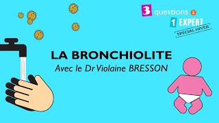 3 questions à 1 expert  Spécial hiver  la bronchiolite [upl. by Anayk169]