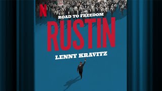 Road to Freedom  Lenny Kravitz  Rustin  Official Soundtrack  Netflix [upl. by Beatrix874]