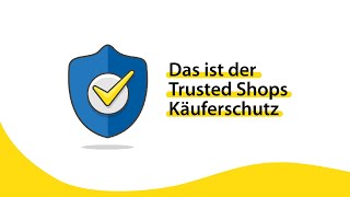 Das ist der Trusted Shops Käuferschutz [upl. by Iretak]