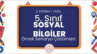 5 Sınıf Sosyal Bilgiler 2 Dönem 1 Yazılı Örnek Senaryo Çözümleri [upl. by Aryl]