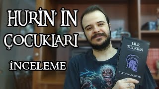 Hurinin Çocukları  JRR Tolkien  Kitap İncelemesi [upl. by Tehr]