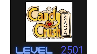 LEVEL2501 OF CANDY CRUSH SAGA [upl. by Wichman]