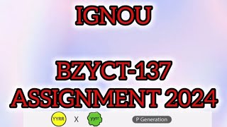 BZYCT137 solved assignment 2024BscG ignousonikhan [upl. by Maziar]