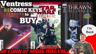 Ventress is coming Key comics to watch  Mark Austin is Back  Cosplay grading [upl. by Dieterich]