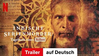 Indische Serienmörder Tagebuch eines Killers Staffel 1  Trailer auf Deutsch  Netflix [upl. by Ahcrop]