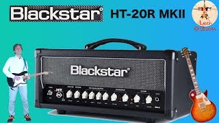 Blackstar HT20R MKII  Demo amp Review Fender amp Marshall tone in a box [upl. by Dahl720]