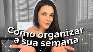 Como organizar e planejar a semana [upl. by Libb733]