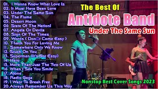 Antidote Band  Best Hits Cover Songs Of 70s 80s 90s  NonStop Medley 2023  The Flame [upl. by Nan]