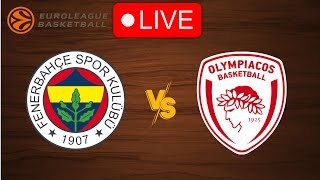 🔴 Live Fenerbahce vs Olympiakos  EuroLeague 20242025  Live Play by Play Scoreboard [upl. by Nyrret]