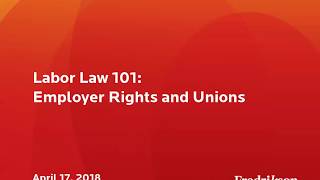 Labor Law 101 Employer Rights and Unions [upl. by Akyre]