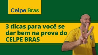 CELPE BRAS 3 dicas para você se dar bem [upl. by Walden13]