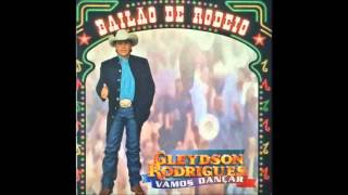 Gleydson Rodrigues  Bailão De Rodeio ÁLBUM COMPLETO [upl. by Clarissa257]