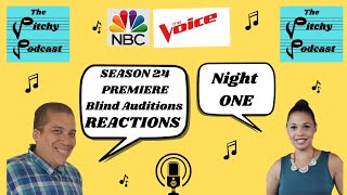 The Pitchy PodcastSeason 24 NBCs The Voice BREAKDOWNBlind AuditionsNight One [upl. by Durant787]