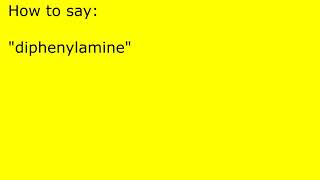 How to pronounce diphenylamine [upl. by Lynda]