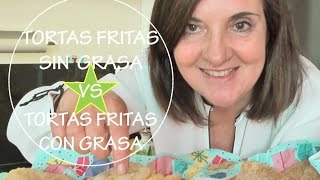 TORTAS FRITAS SIN GRASA VS TORTAS FRITAS CON GRASA  Acqua Rosa Recetas [upl. by Lepp]