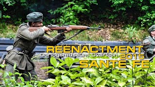 Reenactment at Overloon  Santa Fe 2015 [upl. by Clava542]