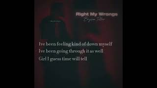 Right my wrongs  Bryson Tiller  brysontiller lyrics edit lyricsedit fyp ♥️ [upl. by Arretahs]