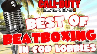 THE BEST OF BEATBOXING IN COD LOBBIES [upl. by Devona57]