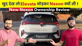 New Tata Nexon 2023 Ownership Review 🚀 खुद देख लो Elevate छोड़कर ये क्यों ली 🫵🏻 [upl. by Learsi]