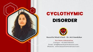 Cyclothymic Disorder  Dr Arti Kandolkar  Psychology Academy [upl. by Atinehc]