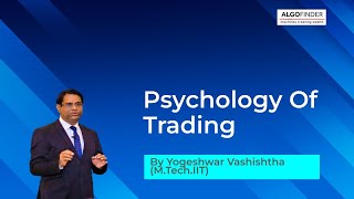 Psychology Of Trading By Yogeshwar Vashishtha [upl. by Ydna]