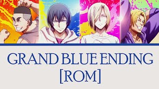 【Grand Blue】Konpeki no al Fine  Full Ending【ROM】 [upl. by Terrell]