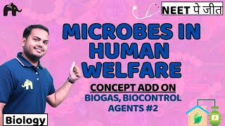 Microbes in human Welfare Class 12 NEET  NCERT Chapter 8  Biogas Biocontrol agents 2 [upl. by Phares]