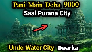 Dwarka City Pani Main Dooba Hua Shehr  Hindi [upl. by Catarina]