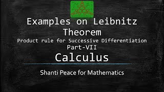 Examples on Leibnitz Theorem  Calculus  BSc Mathematics [upl. by Idaf430]