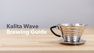 Brewing Guide I Kalita Wave [upl. by Suedama]