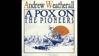 Andrew Weatherall  A Pox On The Pioneers [upl. by Alodi989]