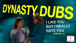 Dynasty Dub 101 I Like You  But I Really Hate You  PARODY by APPALLING TRASH [upl. by Gasparo834]