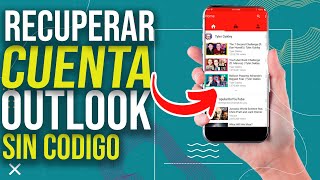 ✅ Como Recuperar el Acceso Total a una Cuenta de Outlook o Hotmail Olvidada [upl. by Nawoj]